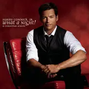 Harry Connick, Jr. - What a Night! A Christmas Album