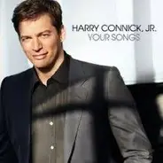 Harry Connick, Jr. - Your Songs