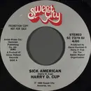 7inch Vinyl Single - Harry D. Cup - Sick American