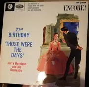 LP - Harry Davidson And His Orchestra - 21st Birthday Of Those Were The Days - MONO