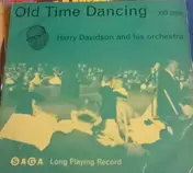 Harry Davidson And His Orchestra - Come To The Ball: Old Time Dancing