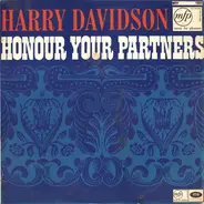 Harry Davidson - Honour Your Partners