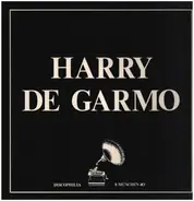 Harry De Garmo - Harry De Garmo