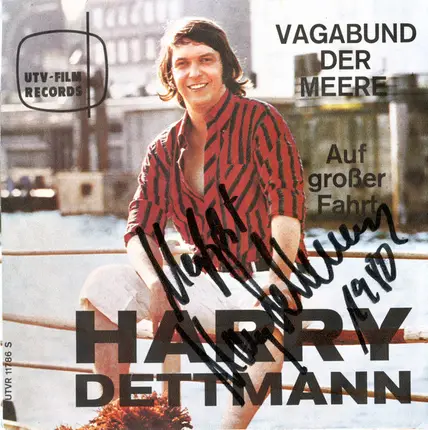 Harry Dettmann - Vagabund Der Meere / Auf großer Fahrt