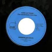 7inch Vinyl Single - Harry Dettmann - Vagabund Der Meere / Auf großer Fahrt