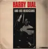 LP - Harry Dial - Harry Dial And His Blusicians