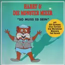12inch Vinyl Single - Harry & Die Monster Mixer - So Muss Es Sein