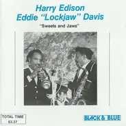 Harry Edison , Eddie "Lockjaw" Davis - Sweets And Jaws