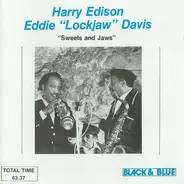 Harry Edison , Eddie "Lockjaw" Davis - Sweets And Jaws