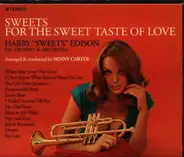 Harry Edison - Sweets For The Sweet Taste Of Love / When The Lights Are Low