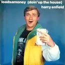 7inch Vinyl Single - Harry Enfield - Loadsamoney (Doin' Up The House) - Silver Injection Labels