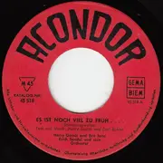 7inch Vinyl Single - Harry Gondi Und Eve Jano - Es Ist Noch Viel Zu Früh / Komm, Tanz Mit Mir