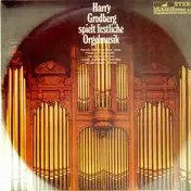 Harry Grodberg - festliche Orgelmusik
