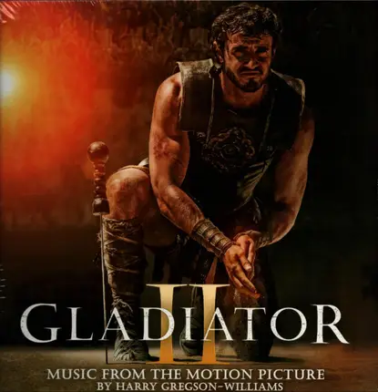 Harry Gregson-Willams - Gladiator II