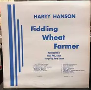 Harry Hanson - Fiddling Wheat Farmer