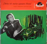 Harry Herrmann - 'Dein Ist Mein Ganzes Herz' Harry Herrmann Spielt Franz Lehár