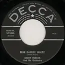 7inch Vinyl Single - Harry Horlick And His Orchestra - Blue Danube Waltz / Where The Citrons Bloom