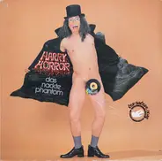 Harry Horror - Das nackte Phantom