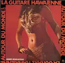 LP - Harry Hougassian - La Guitare Hawaïenne Autour Du Monde Vol 3