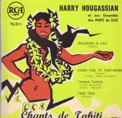 Harry Hougassian - Chants De Tahiti