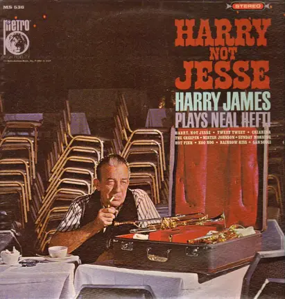Harry James - Harry Not Jesse: Harry James Plays Neal Hefti