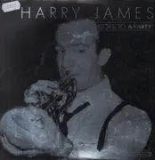 LP - Harry James - Life Goes To A Party