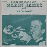 Harry James With Cab Calloway - One Night Stand With Harry James Volume 5