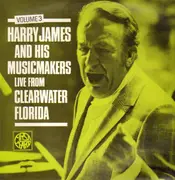 LP - Harry James and his musicmakers - Live from Clearwater Florida Vol. 3