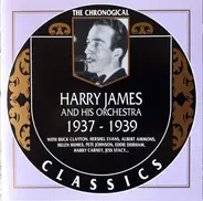 Harry James And His Orchestra - 1937-1939