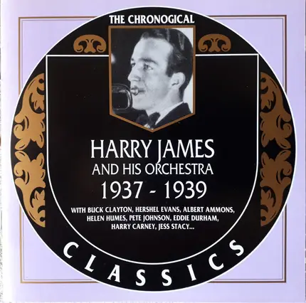 Harry James And His Orchestra - 1937-1939
