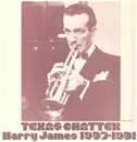 LP - Harry James And His Orchestra - Texas Chatter (Harry James 1937-1938) - Mono