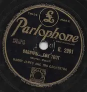 Harry James And His Orchestra - Carnival / I'm Beginning To See The Light
