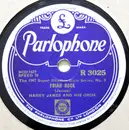 Schellack - Harry James And His Orchestra - Friar Rock / Keb-Lah