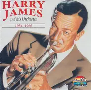 Harry James And His Orchestra - Harry James And His Orchestra 1954-1966