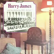Harry James And His Orchestra - Harry James And His Orchestra, 1943-1946 (Vol. 2)