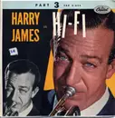 7inch Vinyl Single - Harry James And His Orchestra - Harry James In Hi-Fi Part 3