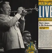 Harry James And His Orchestra - Jazz Live & Rare Vol. 16