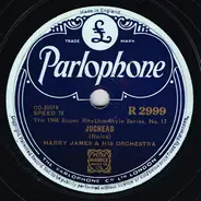 Harry James And His Orchestra - Jughead / Yes, Indeed!