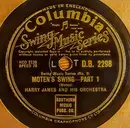 Schellack - Harry James And His Orchestra - Moten's Swing