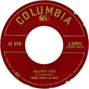 Harry James and his orchestra - Palladium Party / Ruby