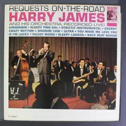 Harry James And His Orchestra - Requests On-The-Road