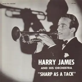 Harry James - Sharp As A Tack