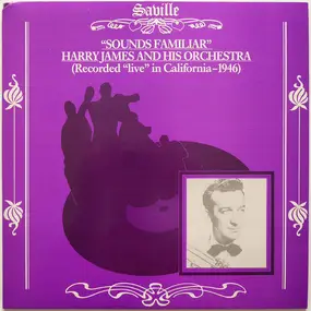 Harry James - "Sounds Familiar"