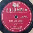 Schellack - Harry James And His Orchestra - Stomp and Whistle / Ya' Better Stop