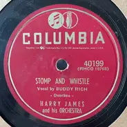 Harry James And His Orchestra - Stomp and Whistle / Ya' Better Stop