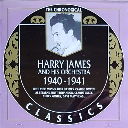 Harry James And His Orchestra - 1940-1941