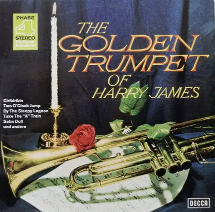 Harry James And His Orchestra - The Golden Trumpet of Harry James