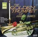 LP - Harry James And His Orchestra - The Golden Trumpet Of Harry James