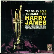 7inch Vinyl Single - Harry James And His Orchestra - The Solid Gold Trumpet Of Harry James