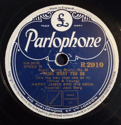 Harry James And His Orchestra - Two O'Clock Jump / 'T Ain't What You Do